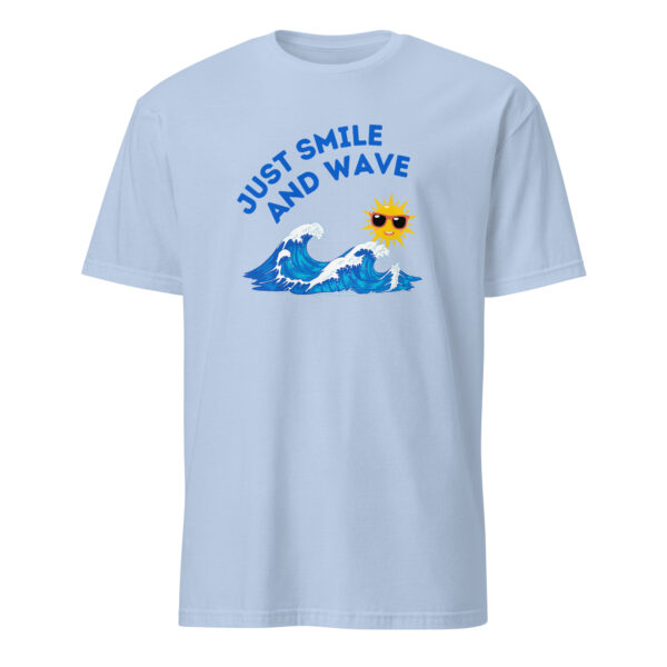 Smile And Wave Unisex T-Shirt