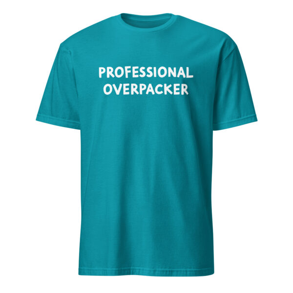Professional Overpacker Unisex T-Shirt