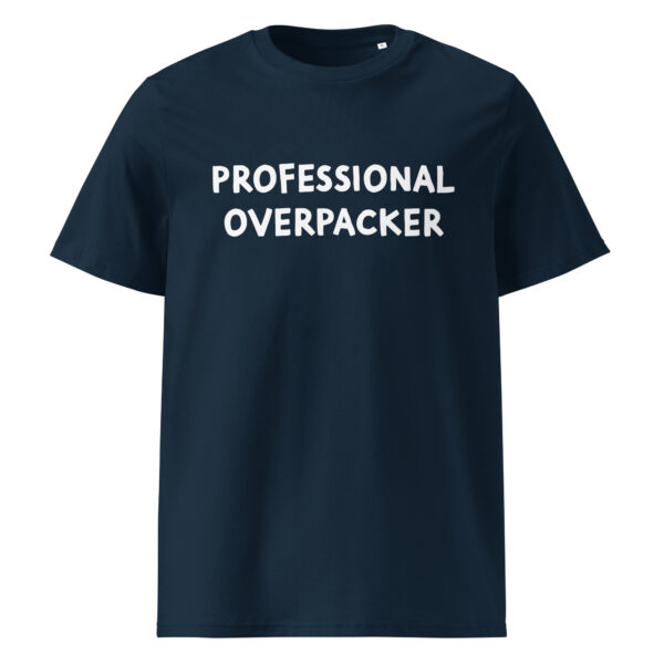 Professional Overpacker Organic Unisex T-Shirt